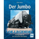 Der Jumbo: Die Baureihe 44 der Deutschen Reichsbahn - jetzt bestellen bei Amazon.de