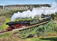 Faszinierende Eisenbahnen 2025