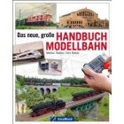 Das neue große Handbuch Modellbahn