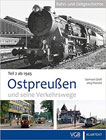 Ostpreußen und seine Verkehrswege II: Band 2: 1945 bis heute