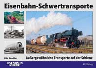 Eisenbahn-Schwertransporte: Außergewöhnliche Transporte auf der Schiene